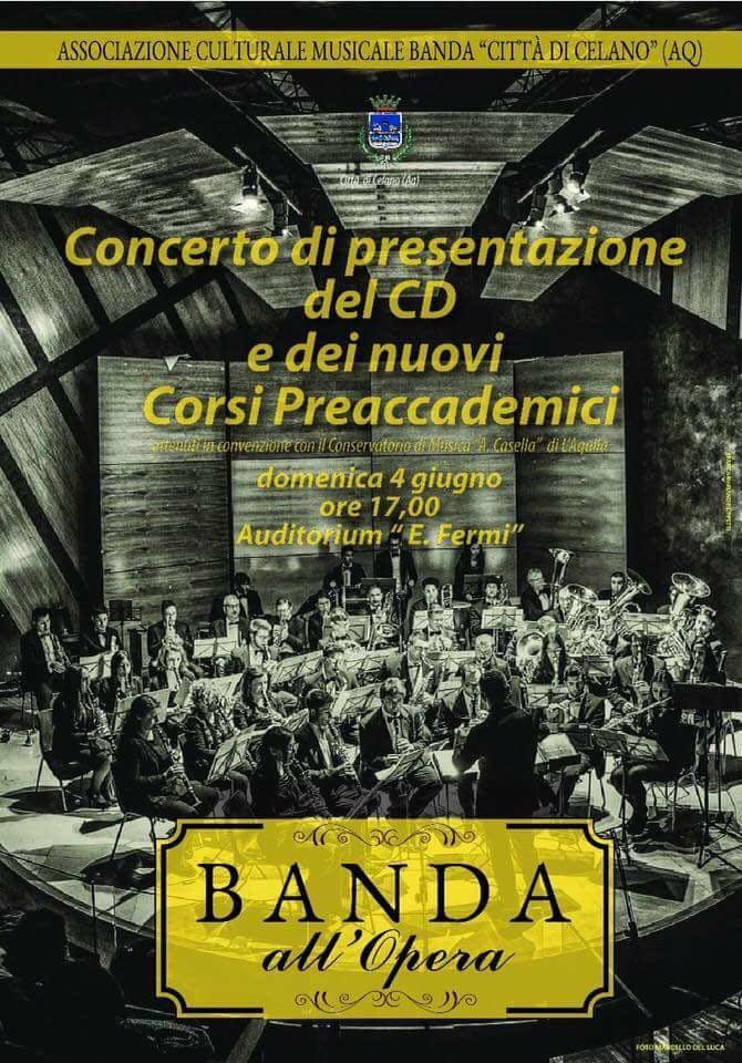 La Banda Città di Celano presenta il cd "Banda all'Opera". Concerto all'Auditorium Enrico Fermi
