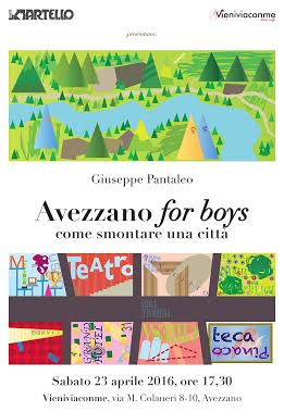 "Avezzano for boys, come smontare una città"