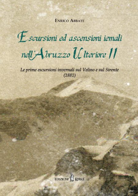 Escursioni ed ascensioni Iemali nell'Abruzzo Ulteriore II