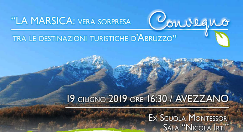 Convegno "La Marsica vera sorpresa: tra le destinazioni turistiche d'Abruzzo" se ne parla ad Avezzano