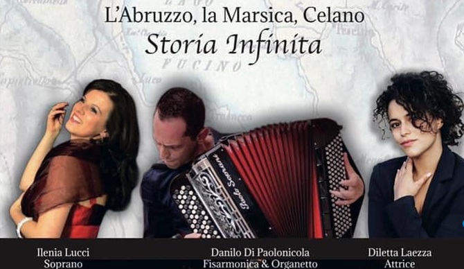 L’Abruzzo, la Marsica, Celano. Storia Infinita, evento promosso dall’Associazione “Mario Lucci - Musica e Cultura”