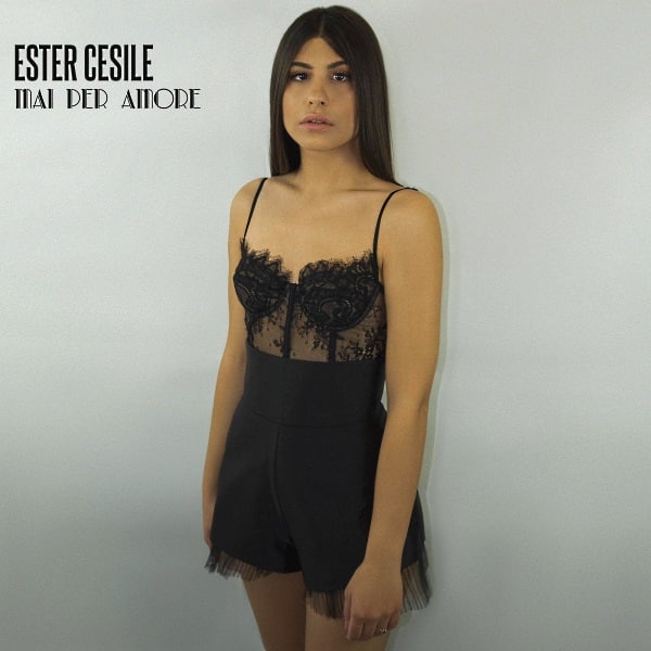 Ester Cesile torna con il brano "Mai per amore"