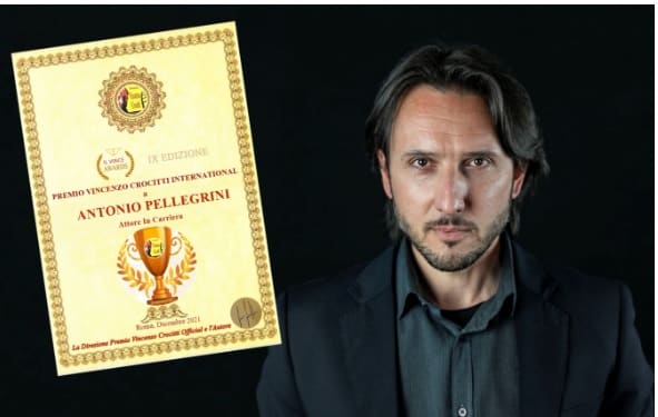 L’attore avezzanese Antonio Pellegrini conquista il riconoscimento “Vince Award” IX EDIZIONE 2021