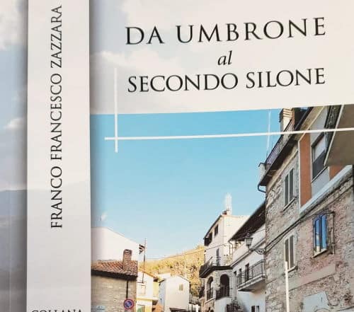 "Da Umbrone al Secondo Silone", il nuovo saggio dello storico dottor Franco Francesco Zazzara