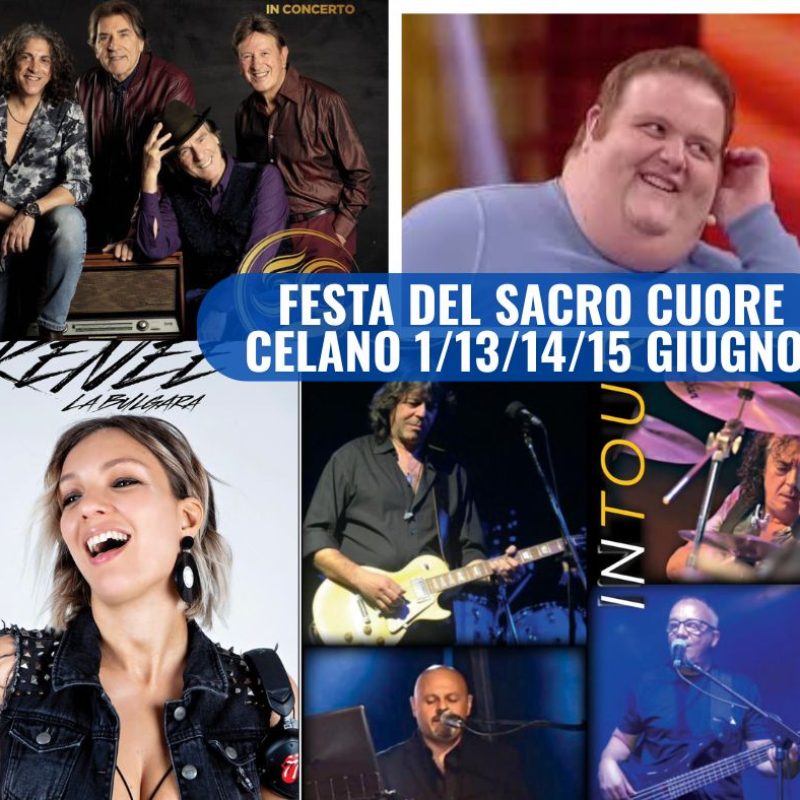 Torna la Festa del Sacro Cuore a Celano: musica, tradizione e ospiti d’eccezione in una quattro giorni imperdibile